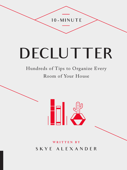 Title details for 10-Minute Declutter by Skye Alexander - Wait list